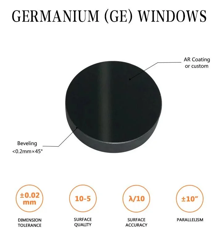 Professional Manufacturer Custom 35mm Optical Infrared Ge Germanium Crystal Windowar/Ar Coating8-14um